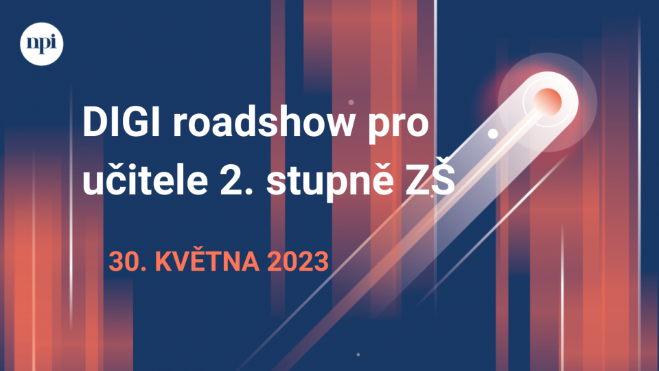 DIGI roadshow pro učitele 2. stupně ZŠ